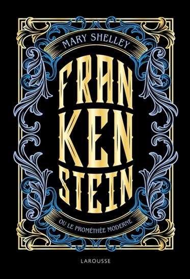 Frankenstein - MARY WOLLSTONECRAFT SHELLEY