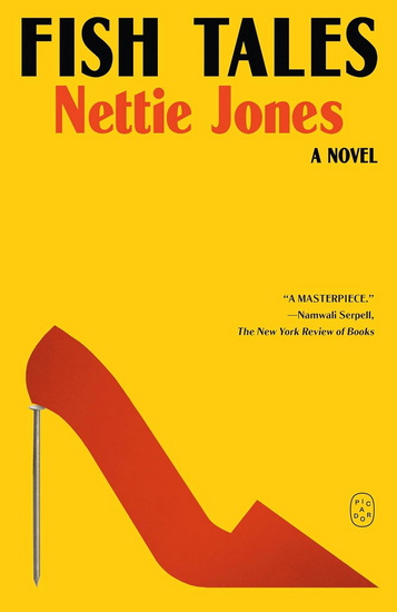 Fish Tales - NETTIE JONES