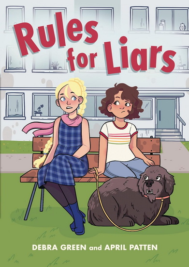 Rules for Liars - DEBRA GARFINKLE - APRIL PATTEN
