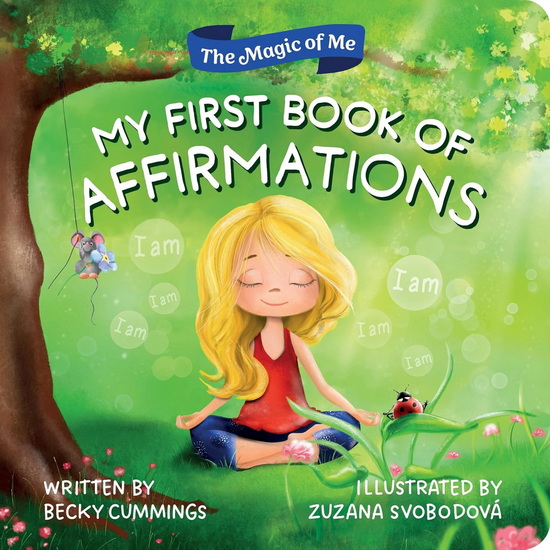 My First Book of Affirmations - BECKY CUMMINGS