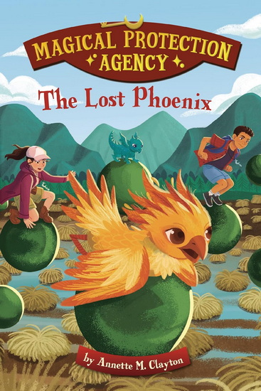 The Lost Phoenix - ANNETTE M CLAYTON - PAULA ZAMUDIO