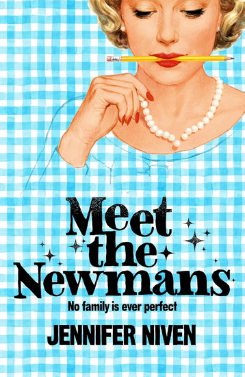 Meet the Newmans - JENNIFER NIVEN