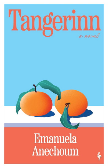 Tangerinn - EMANUELA ANECHOUM - LUCY RAND
