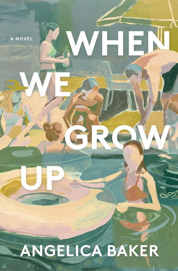 When We Grow Up - ANGELICA BAKER