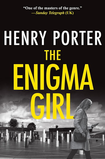 Enigma Girl - HENRY PORTER