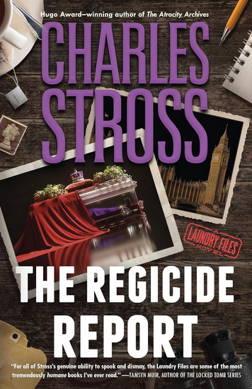 The Regicide Report - CHARLES STROSS