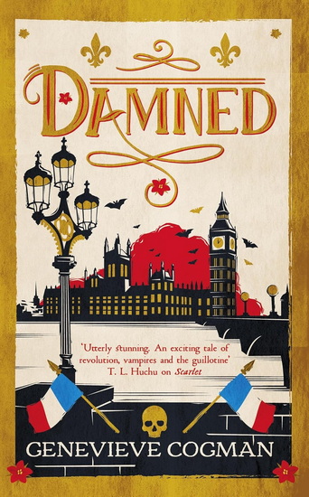 Damned: The Scarlet Revolution Trilogy, Book Three - GENEVIEVE COGMAN