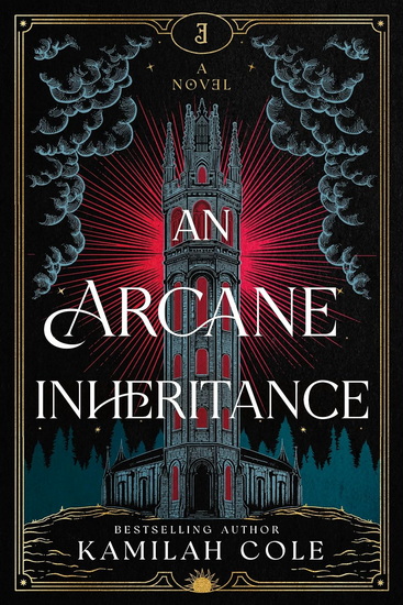 An Arcane Inheritance (Standard Edition) - KAMILAH COLE
