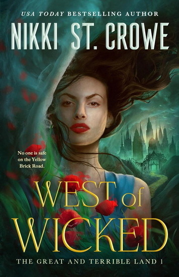 West of Wicked - NIKKI ST CROWE