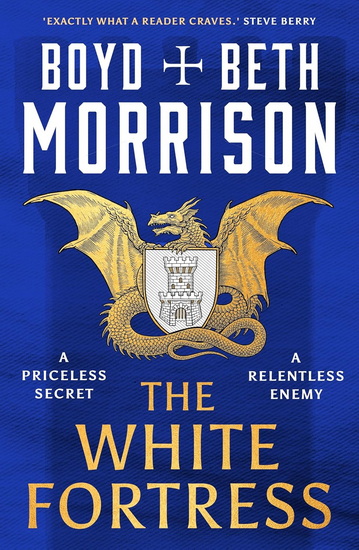 The White Fortress - BOYD MORRISON - BETH MORRISON
