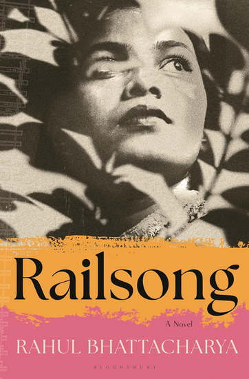 Railsong - RAHUL BHATTACHARYA
