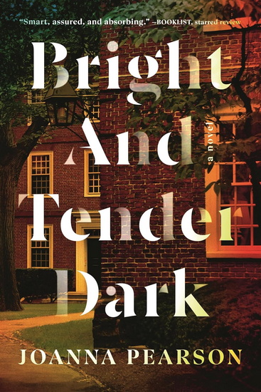 Bright and Tender Dark - JOANNA PEARSON