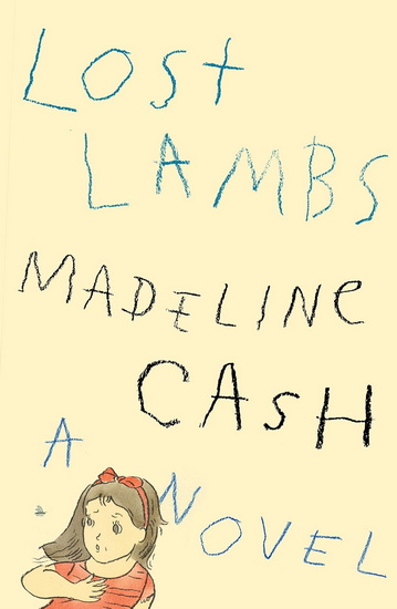 Lost Lambs - MADELINE CASH