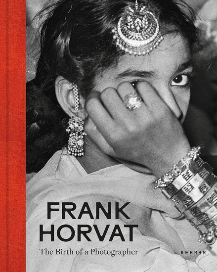 India-Pakistan: The birth of a photographer - FRANK HORVAT