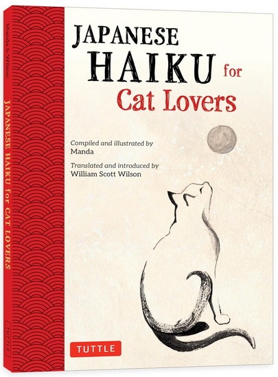 Japanese Haiku for Cat Lovers - WILLIAM SCOTT WILSON