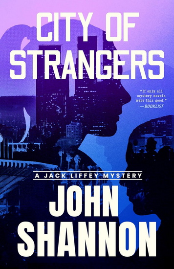 City of Strangers - SHANNON JOHN