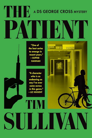 The Patient: A DS George Cross Mystery - TIM SULLIVAN