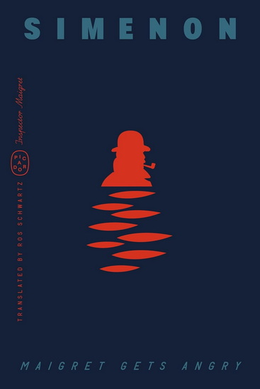 Maigret Gets Angry (Inspector Maigret) - GEORGES SIMENON