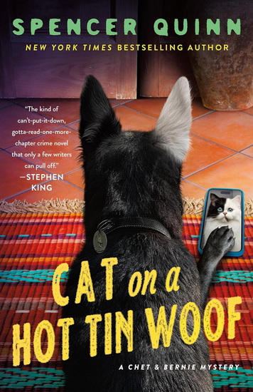 Cat on a Hot Tin Woof: A Chet & Bernie Mystery - SPENCER QUINN