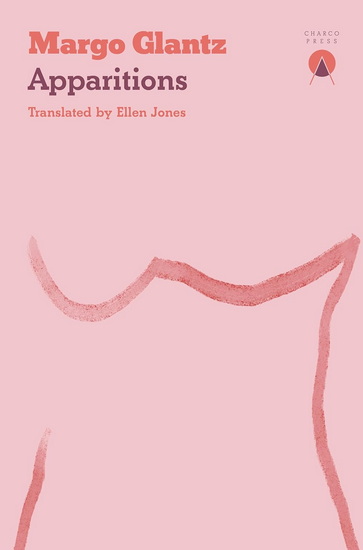 Apparitions - MARGO GLANTZ - ELLEN JONES