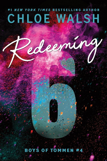 Redeeming 6 (Standard Edition) - CHLOE WALSH