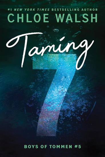 Taming 7 (Standard Edition) - CHLOE WALSH