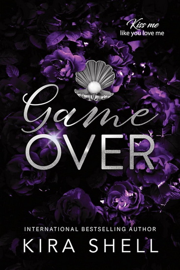 Game Over - KIRA SHELL