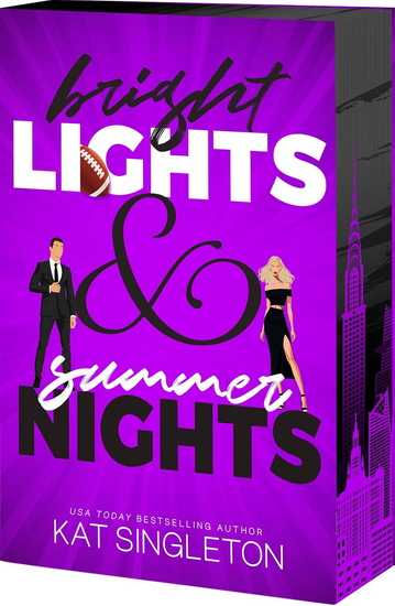 Bright Lights and Summer Nights - KAT SINGLETON
