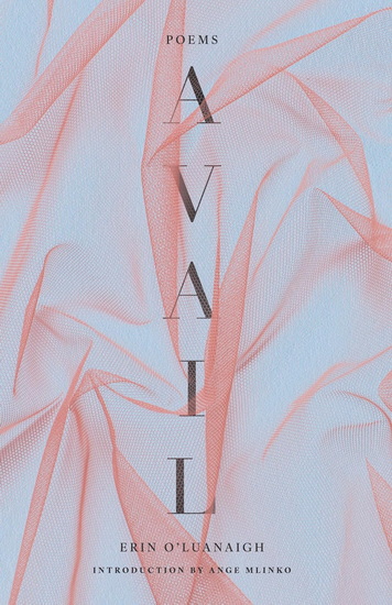 Avail - ERIN O'LUANAIGH - ANGE MLINKO