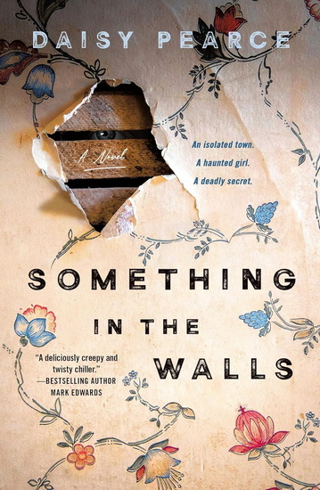 Something in the Walls - DAISY PEARCE