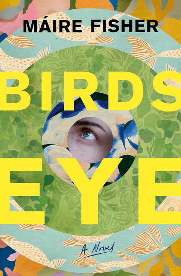 Birdseye - MAIRE FISHER