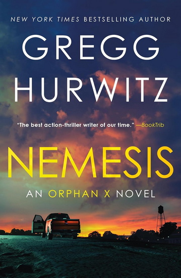 Nemesis: An Orphan X Novel - GREGG HURWITZ