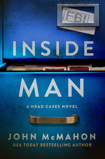 Inside Man: A Head Cases Novel - JOHN MCMAHON