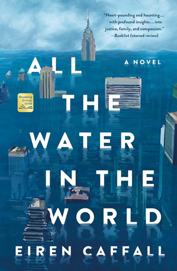 All the Water in the World - EIREN CAFFALL