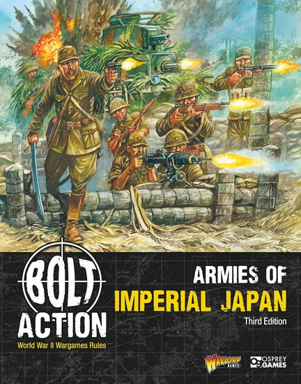 Bolt Action: Armies of Imperial Japan: Third Edition - COLLECTIF