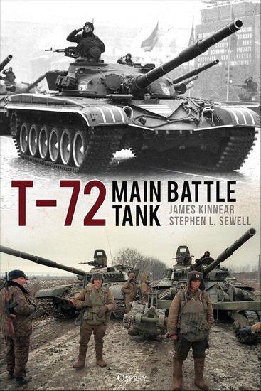 T-72 Main Battle Tank - JAMES KINNEAR - STEPHEN SEWELL