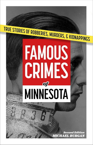 Famous Crimes of Minnesota - MICHAEL BURGAN
