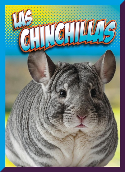 Las chinchillas - MARYSA STORM