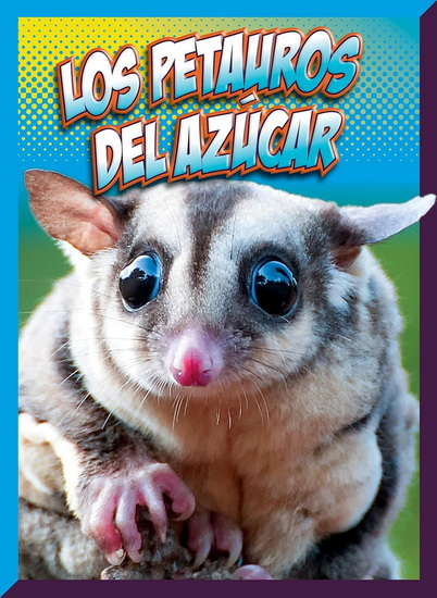 Los petauros del azucar - MARYSA STORM