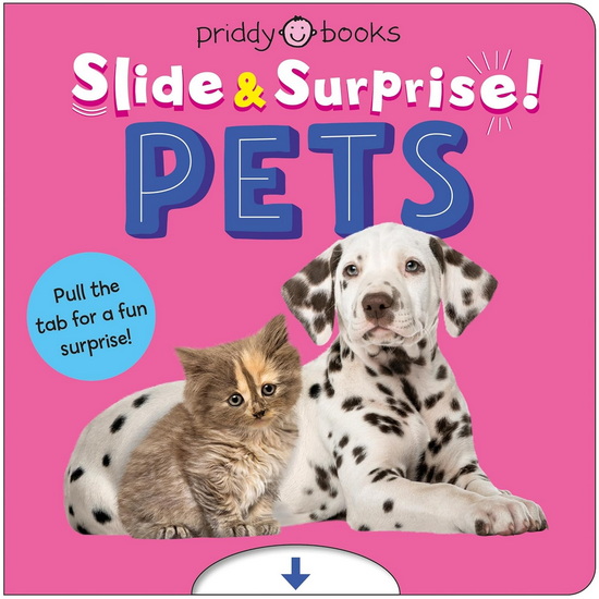 Pets (Slide & Surprise!): Pull the tab for a fun surprise! - COLLECTIF