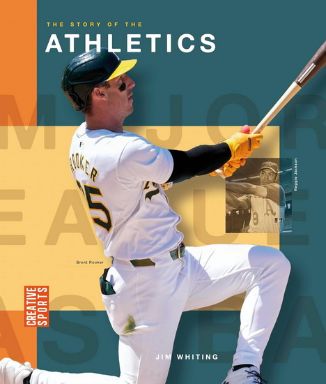 The Story of the Athletics - JIM WHITING