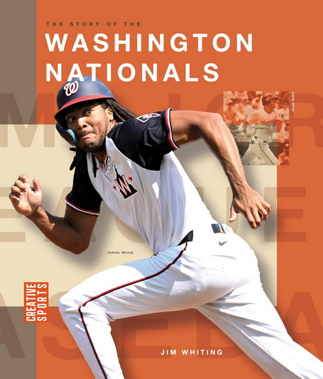 The Story of the Washington Nationals - JIM WHITING