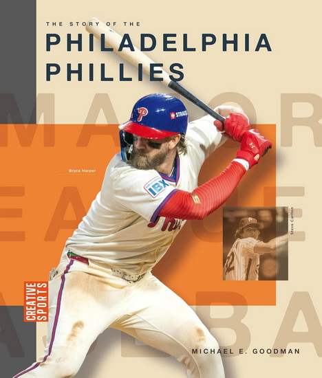 The Story of the Philadelphia Phillies - MICHAEL E GOODMAN