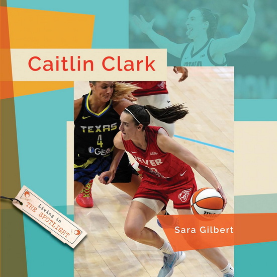 Caitlin Clark - SARA GILBERT