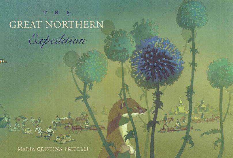 The Great Northern Expedition - MARIA CRISTINA PRITELLI