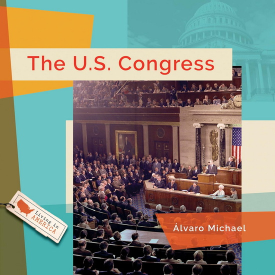 The U.S. Congress - ÁLVARO MICHAEL