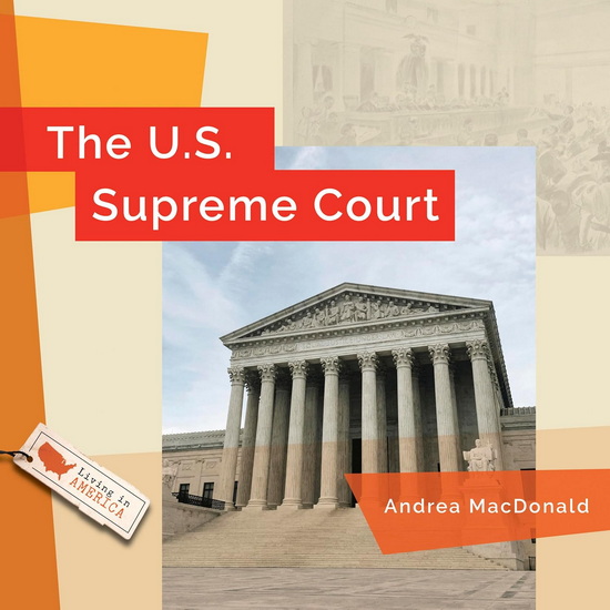 The U.S. Supreme Court - ANDREA MACDONALD