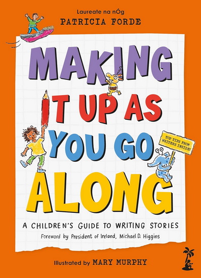 Making It Up As You Go Along - PATRICIA FORDE - MARY MURPHY