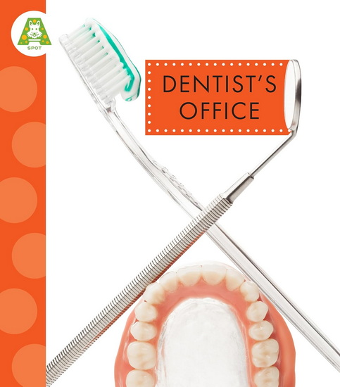 Dentist&#39;s Office - SUSAN ROSE SIMMS