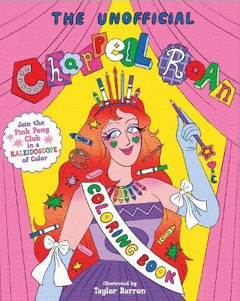 The Chappell Roan Coloring Book: Join The Pink Pony Club In A Kaleidoscope Of Color! - COLLECTIF